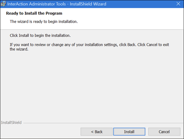 InterAction Administrator Tool - Begin Installation